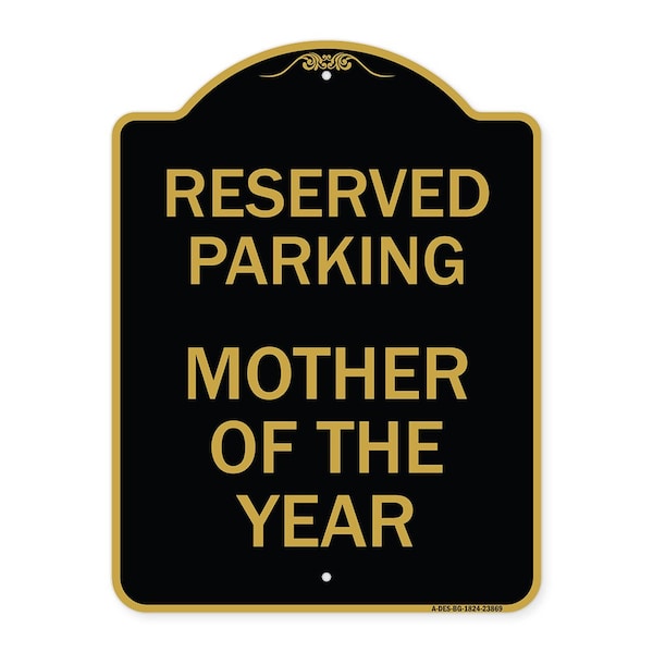 Designer Series Sign-Mother of Year, Black & Gold Aluminum Sign, 18" x 24", BG-1824-23869